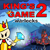 king's game 2 warlocks